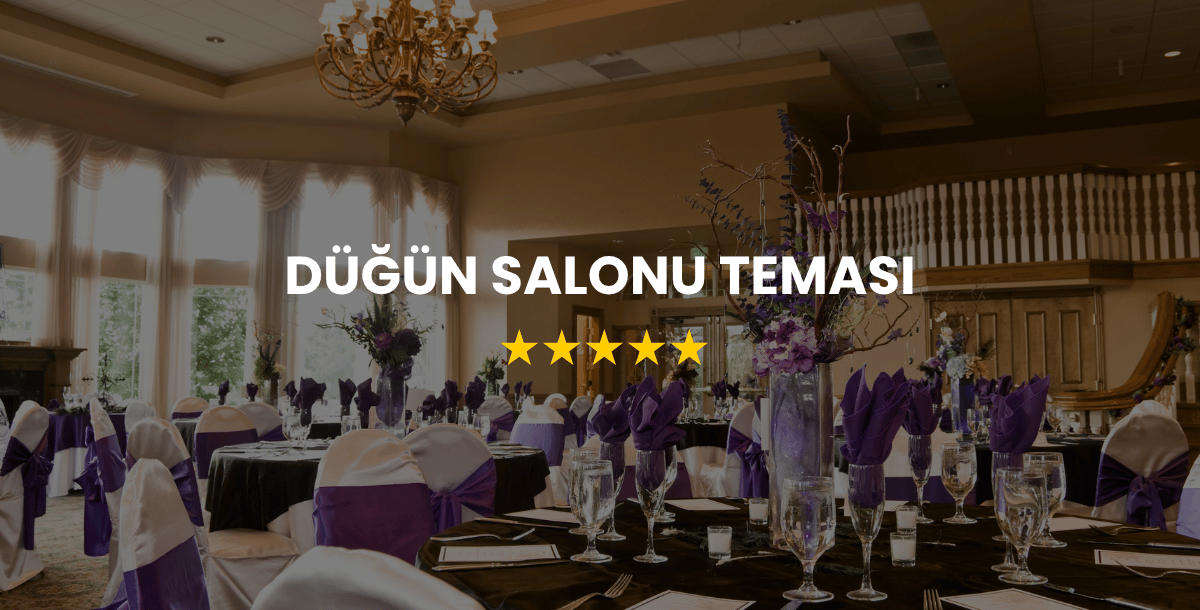 Düğün Salonu Teması